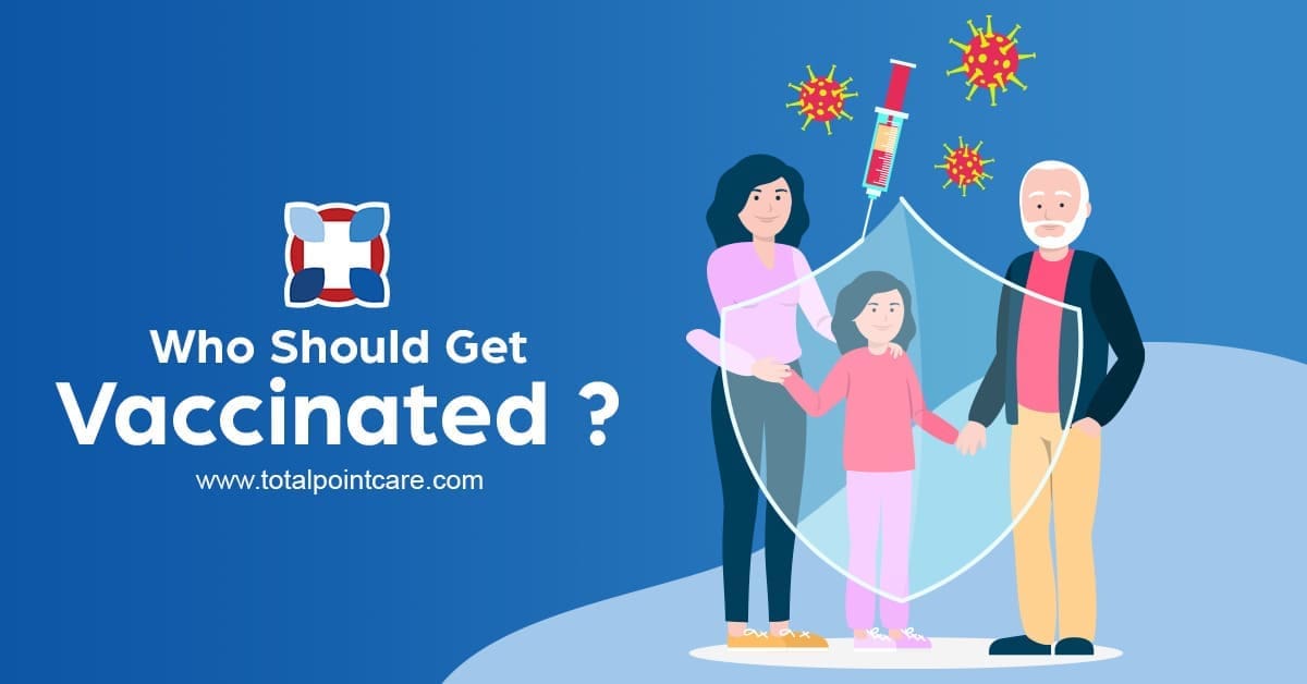 Who should get vaccinated?