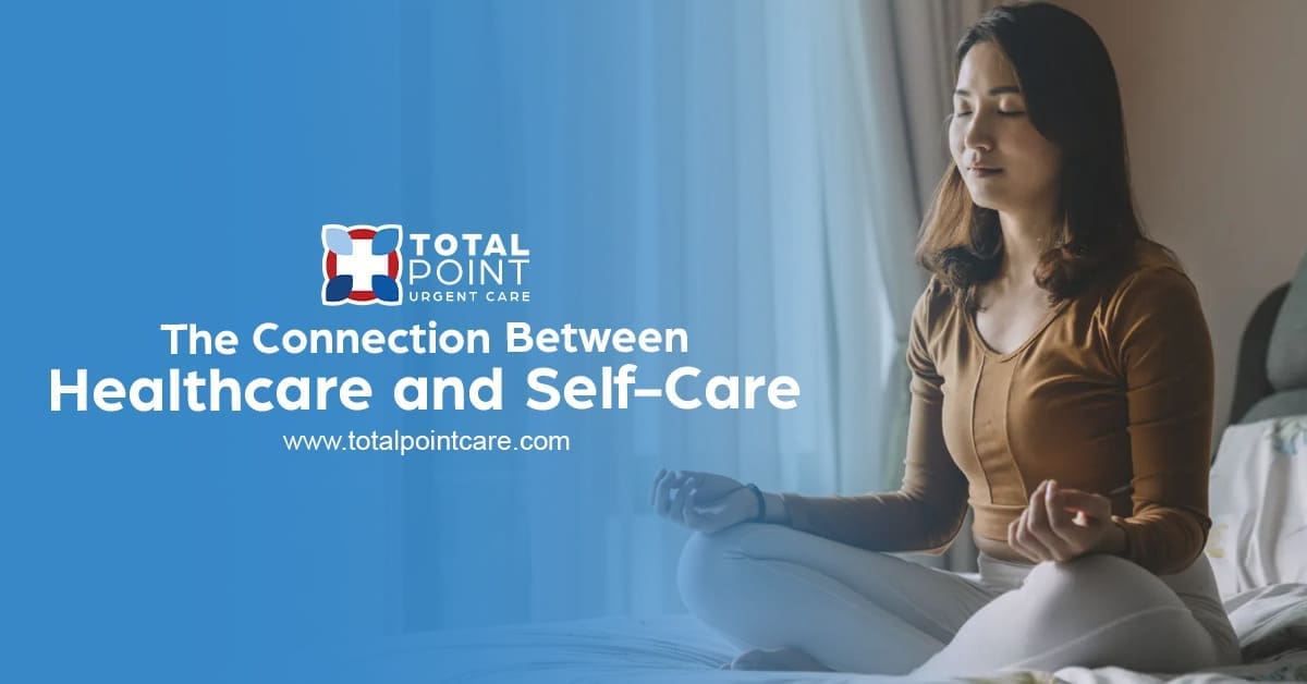 The Connection Between Healthcare and Self-Care
