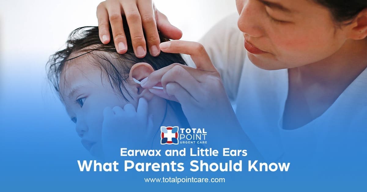 Earwax and Little Ears: What Parents Should Know