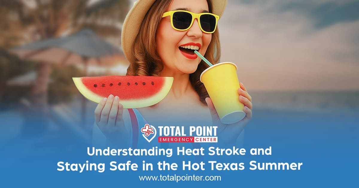 Understanding Heat Stroke and Staying Safe in the Hot Texas Summer