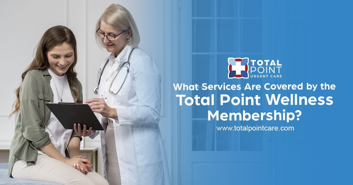 What Services Are Covered by the Total Point Wellness Membership?