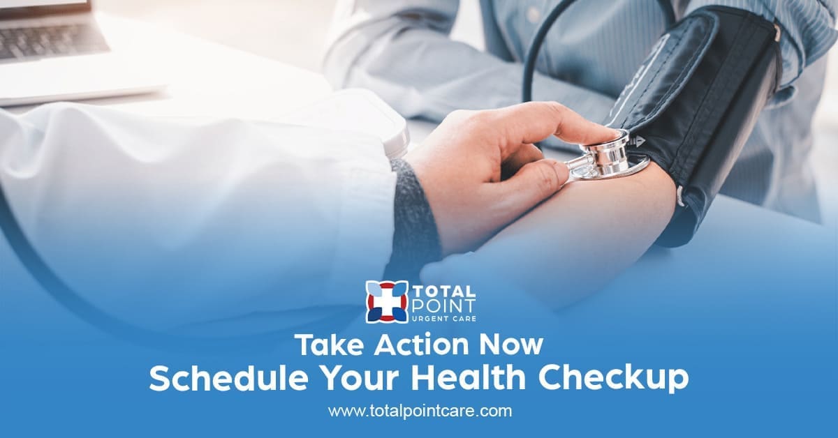 Take Action Now—Schedule Your Health Checkup