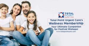 Total Point Urgent Care's Wellness Membership: Your Ultimate Companion for Festival Mishaps