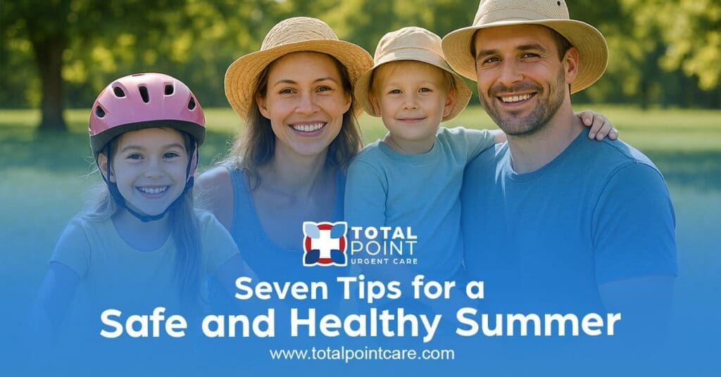 Seven Tips for a Safe and Healthy Summer