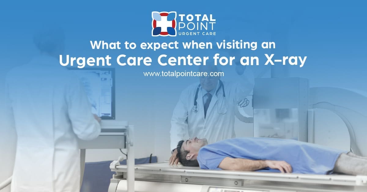 What to expect when visiting an urgent care center for an X-ray