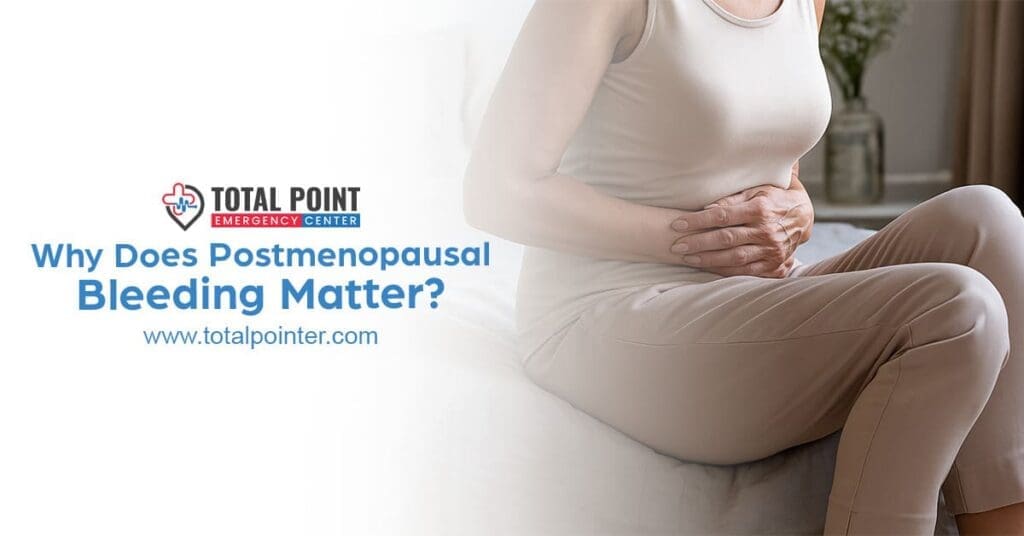 Why Does Postmenopausal Bleeding Matter?