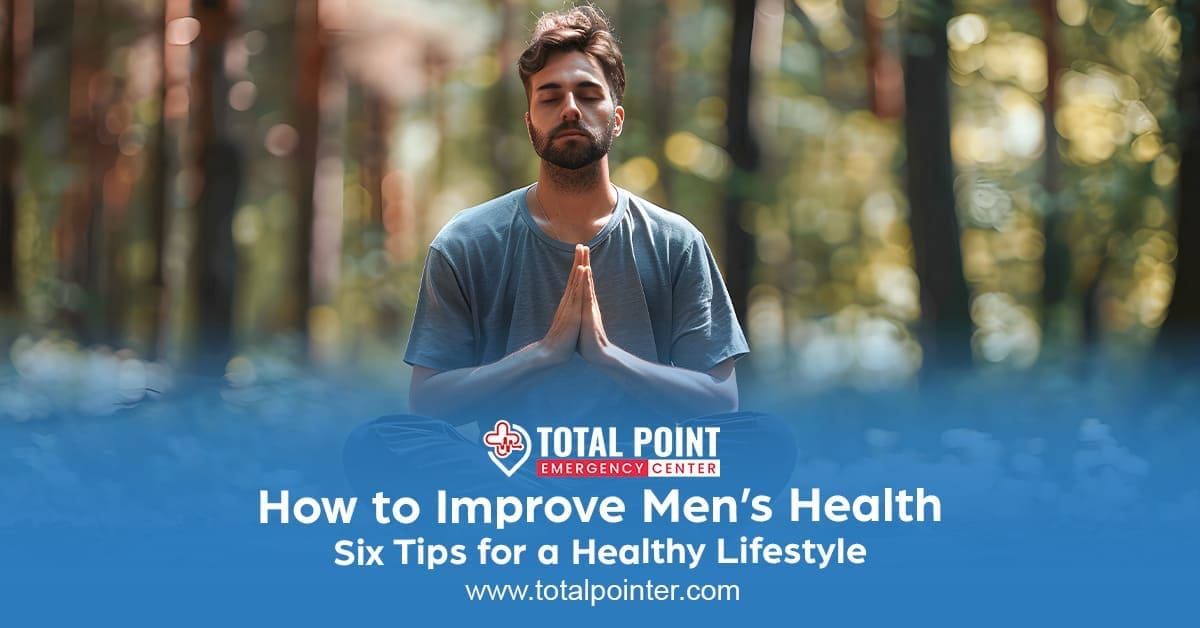 How to Improve Mens Health: Six Tips for a Healthy Lifestyle