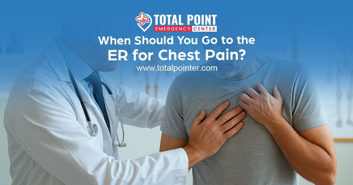 Chest Pain: When to Go to the ER and How to Recognize a Heart Attack