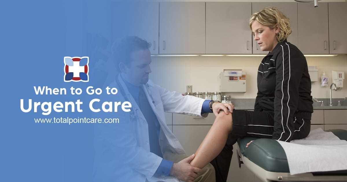 When to Go to Urgent Care