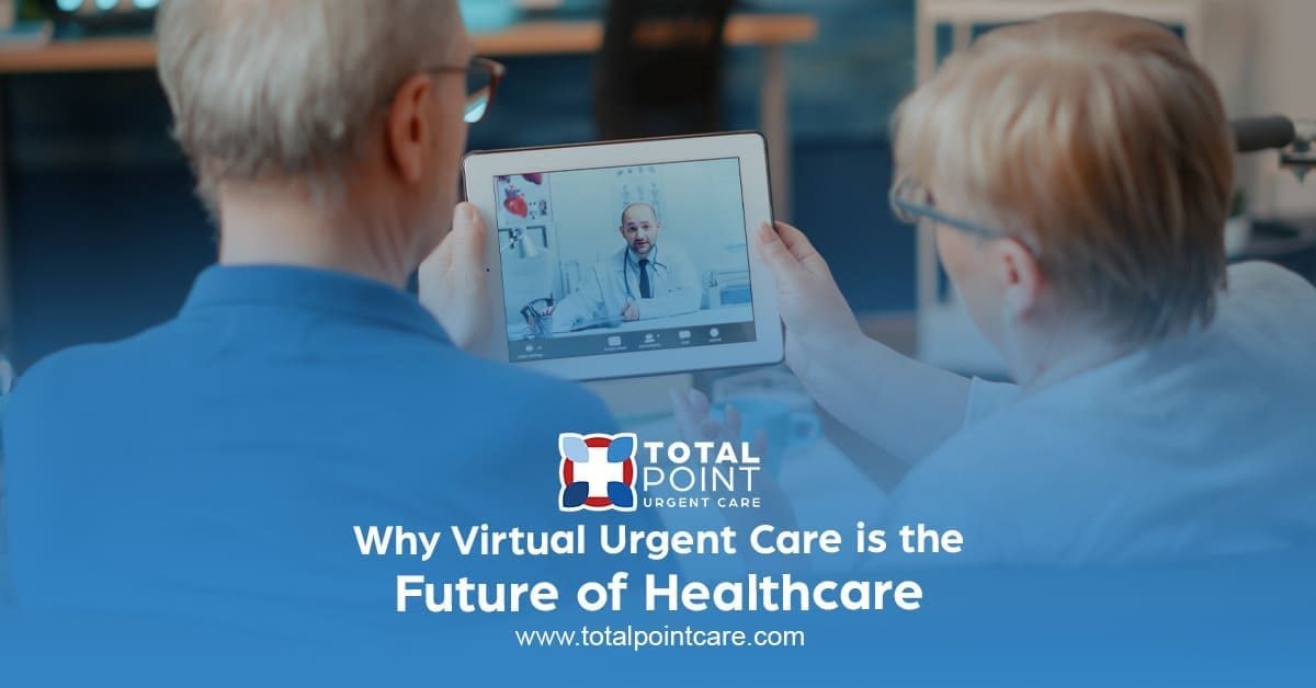 Why Virtual Urgent Care is the Future of Healthcare