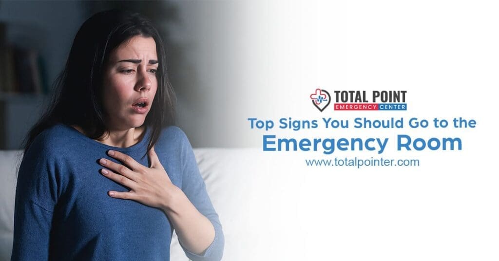 Top Signs You Should Go to the Emergency Room