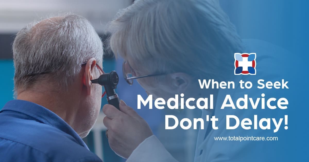 When to Seek Medical Advice